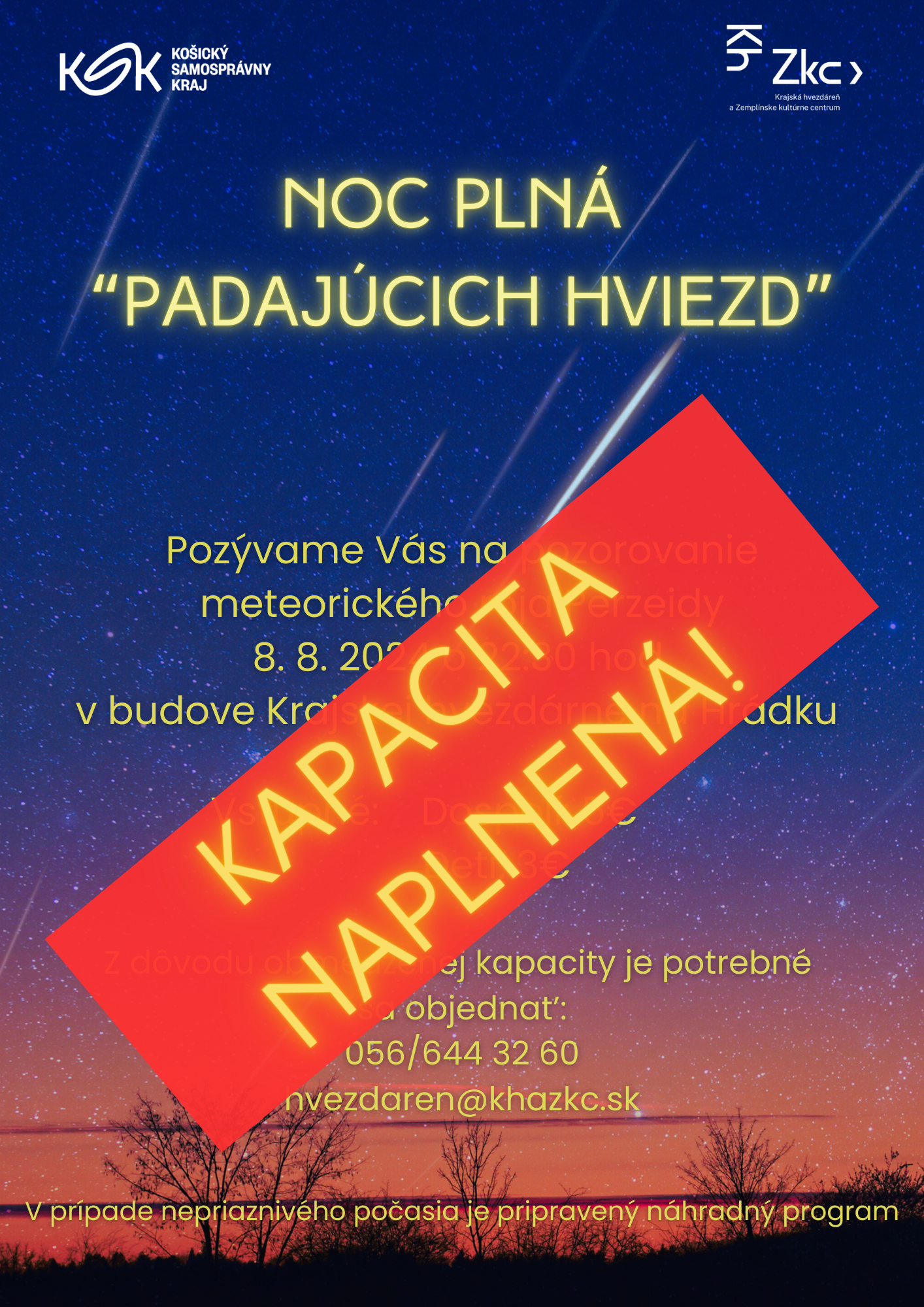 Noc plná "padajúcich hviezd" - Kapacita naplnená