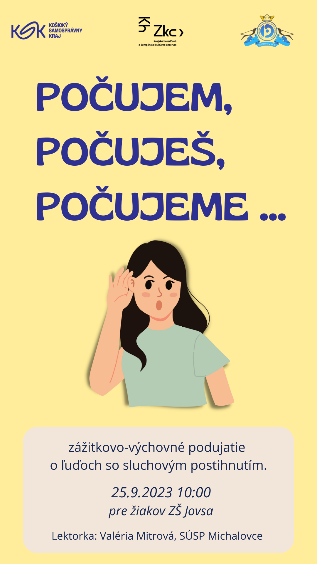 Počujem, Počuješ, Počujeme